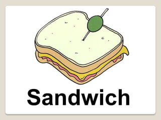 Sandwich

 