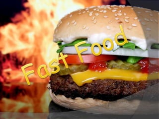 Fast Food