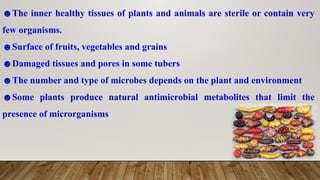 Food as a substrate for microorganisms.pptx