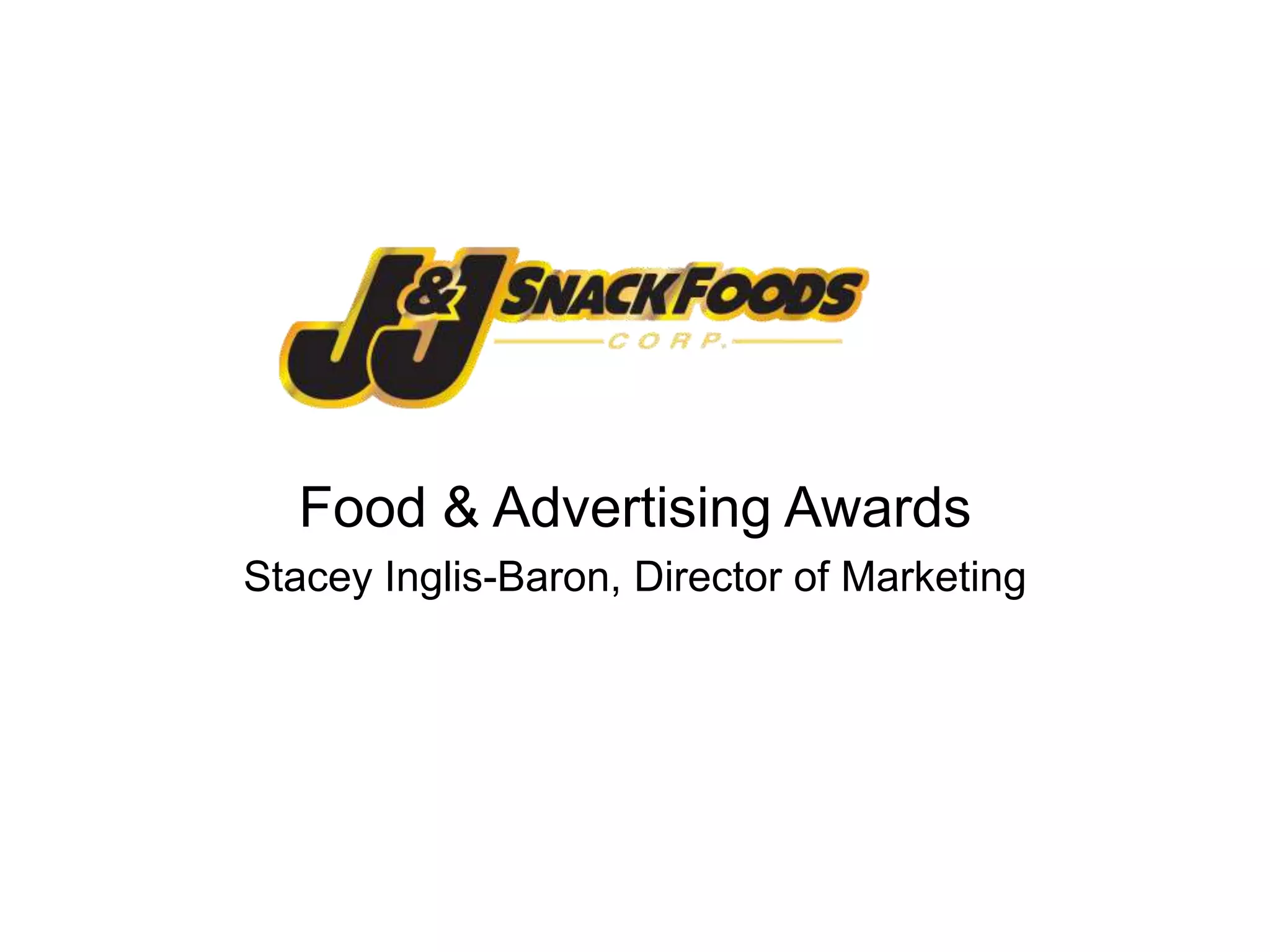Food & Advertising AwardsStacey Inglis-Baron, Director of Marketing