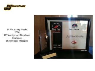 1st Place Salty Snacks200610th Anniversary Fiery Food ChallengeChile Pepper Magazine