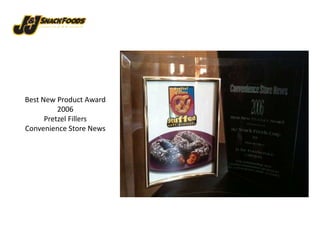 Best New Product Award2006Pretzel FillersConvenience Store News