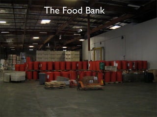 The Food Bank
 
