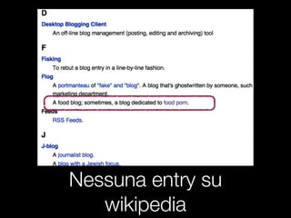 Nessuna entry su
   wikipedia
 