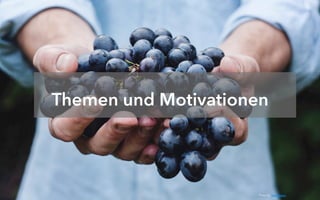 Themen und Motivationen
Photo by: Maja Petrics
 