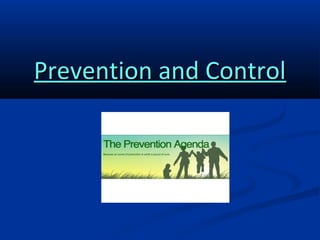 Prevention and Control

 