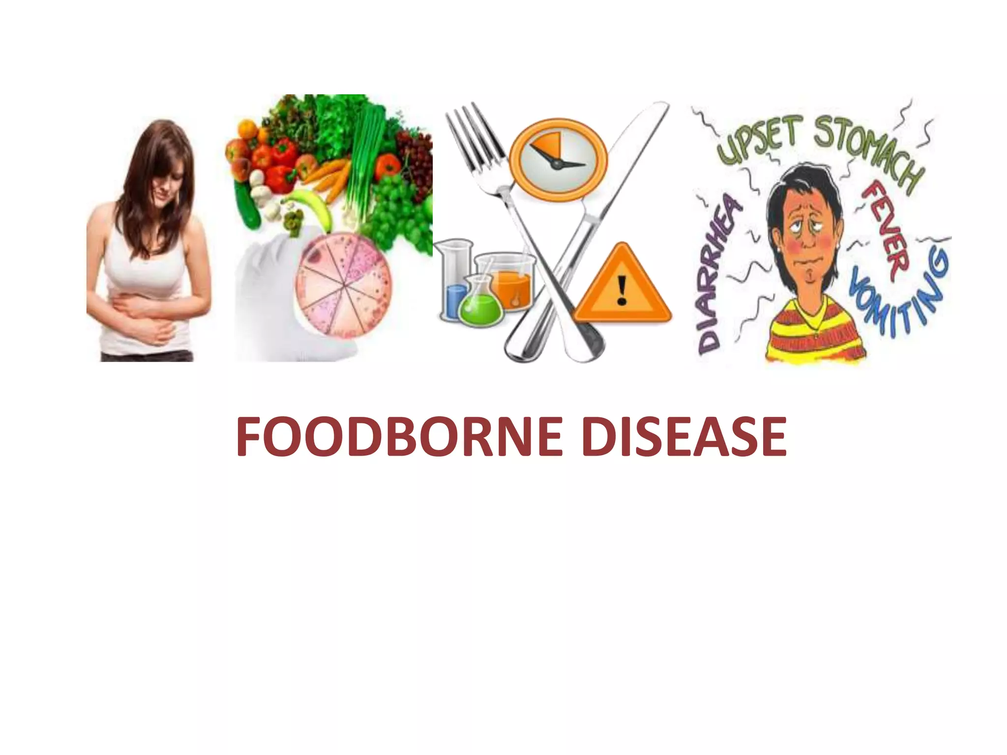 Foodborne disease | PPTX