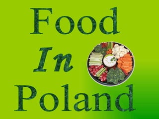Food  Poland In 