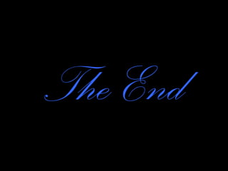 The End
 