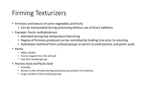 Texture Additive Food Food Additives | PPTX