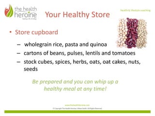 Stocking Your Kitchen and Food Choices at Home Slide 3