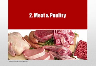 2. Meat & Poultry
www.facebook.com/delhindra
 