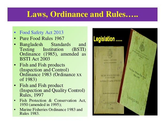 bangladesh pure food ordinance 2005 Adulteration of food with toxic chemicals harmful to health has reached an ( bsti) ordinance of 1985, and the pure food ordinance of 2005. bangladesh pure food ordinance 2005 Adulteration of food with toxic chemicals harmful to health has reached an ( bsti) ordinance of 1985, and the pure food ordinance of 2005.