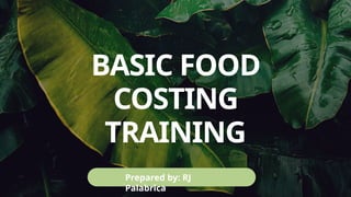 basic of Food Costing training 101 .pptx