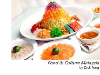 Food & Culture Malaysia
by Zack Fong
 
