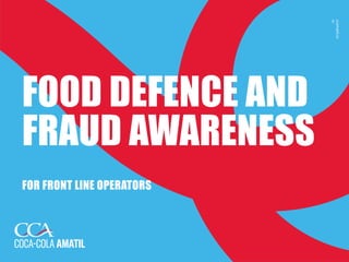 Front Line Fraud Food Defence and Fraud Awareness for front line V4 (1).pptx
