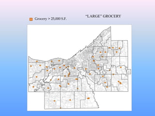 “LARGE” GROCERY
Grocery > 25,000 S.F.
 