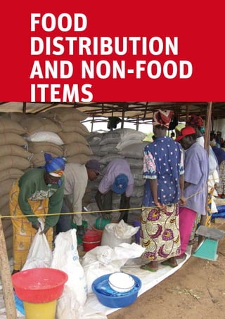 food
distribution
and non-food
items




camp management toolkit | chapter 13 – food distribution and non-food items   387
 