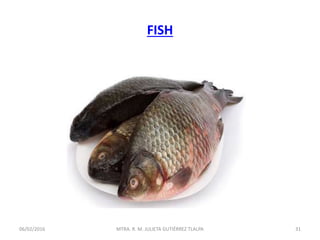 FISH
06/02/2016 31MTRA. R. M. JULIETA GUTIÉRREZ TLALPA
 