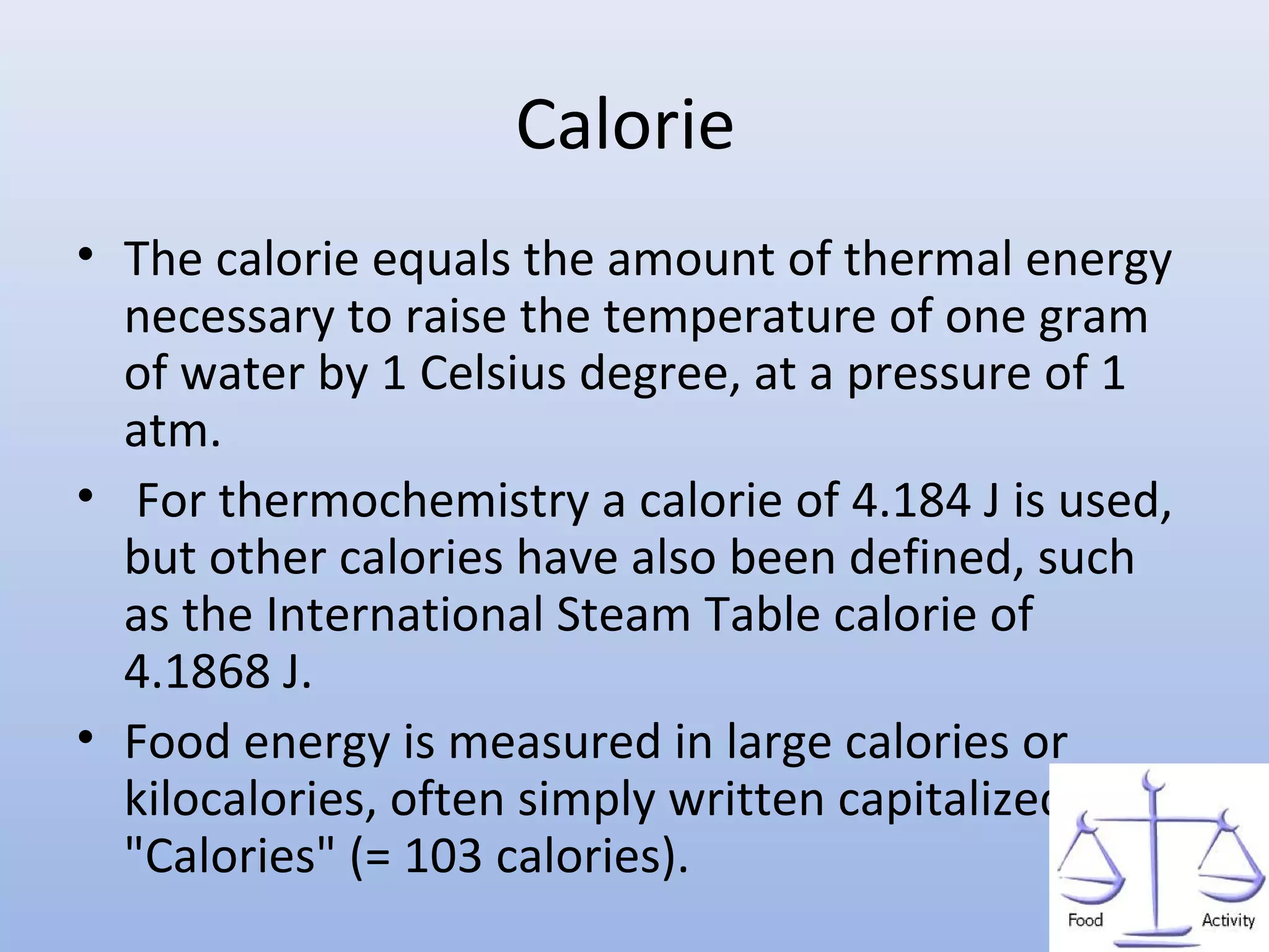 Calories In Physics Food energy | PPT