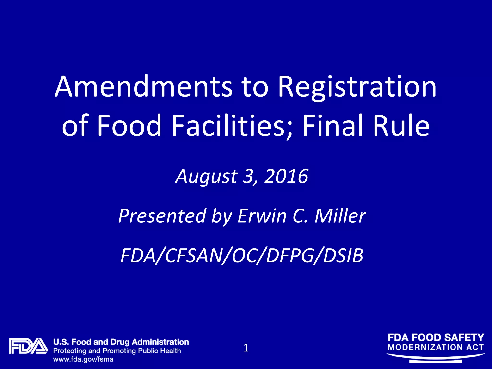 US FDA Food Facility Registration Aug 2016 PPT