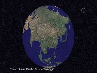 Circum Asian Pacific Perspective 