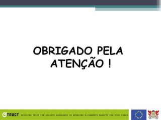 OBRIGADO PELA  ATENÇÃO ! 