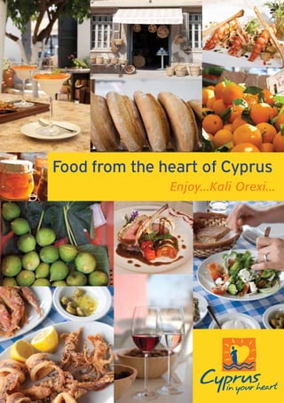 Food from the heart of Cyprus
Enjoy...Kali Orexi...
 