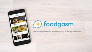 The smartest and fastest way for takeaway or delivery in Indonesia
 