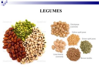 LEGUMES
 