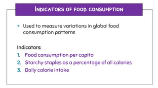 Ch 2 GW 1 - Food Consumption Patterns | PPTX