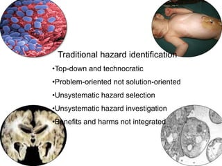 Risk based prioritisation of food hazards