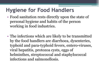 Rules for food handling
• Medical examination carried out of all food
handlers at the time of employment. Any person
with ...