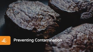 Segue slidePreventing Contamination
 