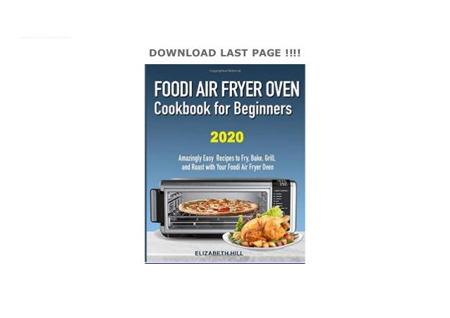 Foodi Air Fryer Oven Cookbook for Beginners: Amazingly Easy Recipes