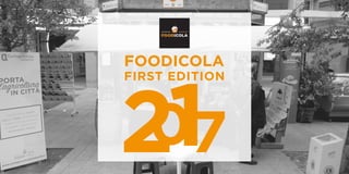 FOODICOLA
FIRST EDITION
2017
 