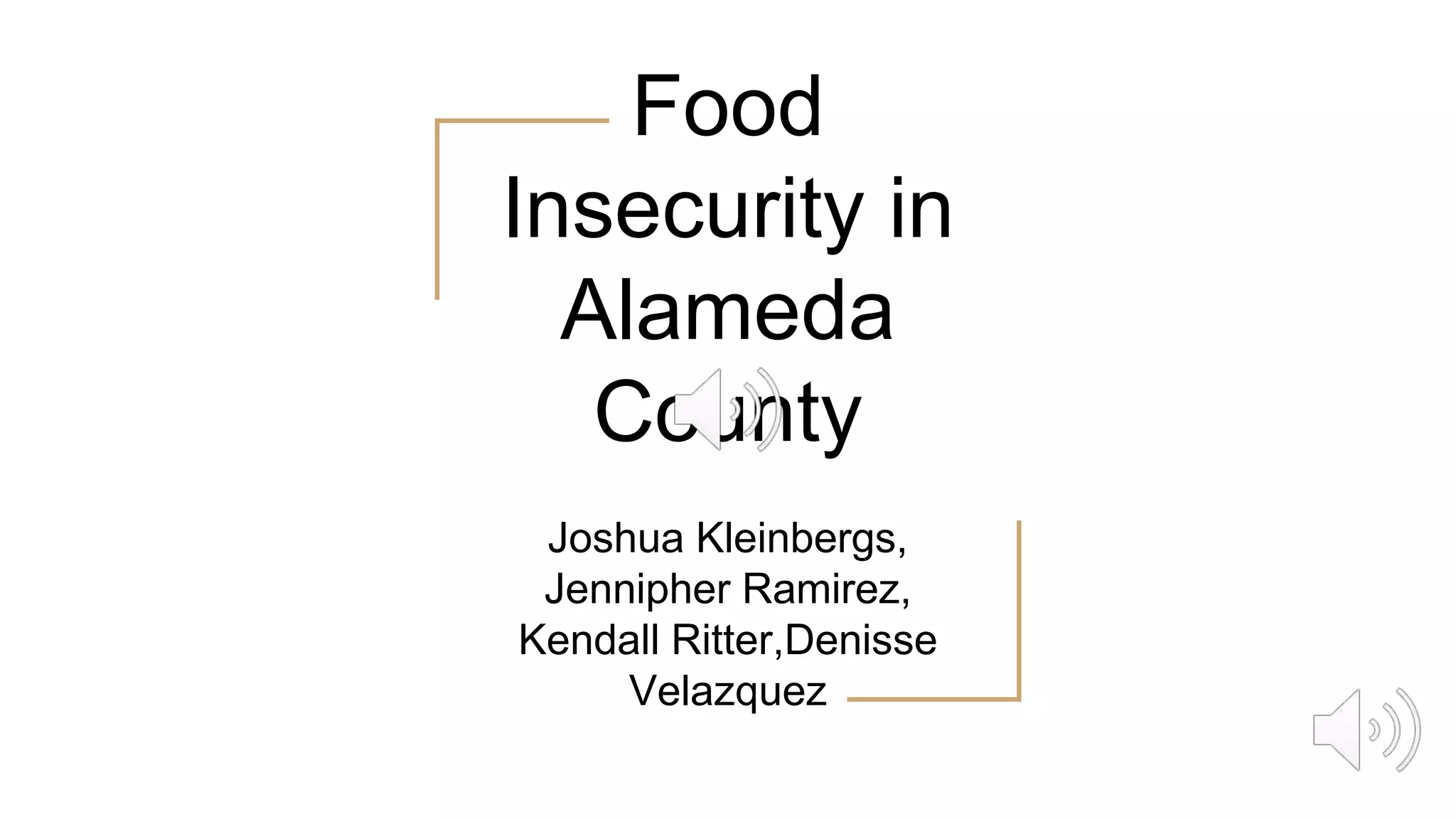 Food insecurity sw114 slideshow | PPTX