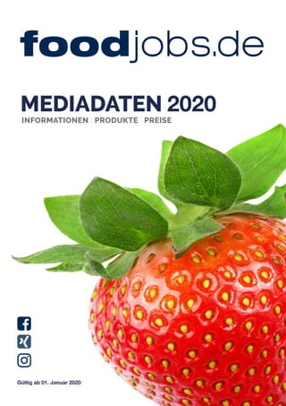 MEDIADATEN 2020
Gültig ab 01. Januar 2020
INFORMATIONEN PRODUKTE PREISE
 