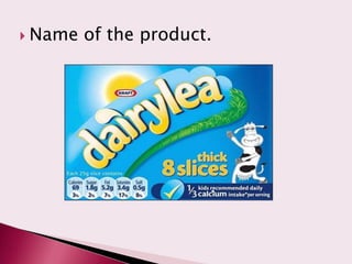  Name   of the product.
 