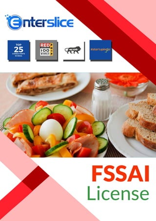 FSSAI
License
 
