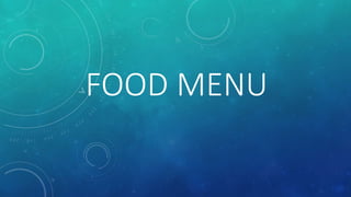 FOOD MENU