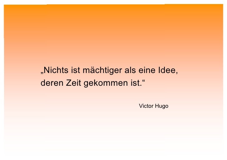 Bildergebnis für Nichts ist mächtiger als eine Idee, deren Zeit gekommen ist.
