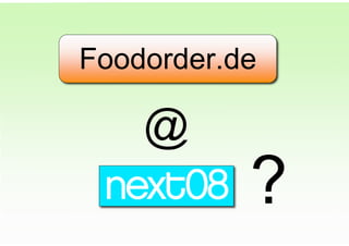 Foodorder.de

    @
           ?