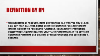 Package Def Food Packaging and Labeling, definition, importance, role and history | PDF