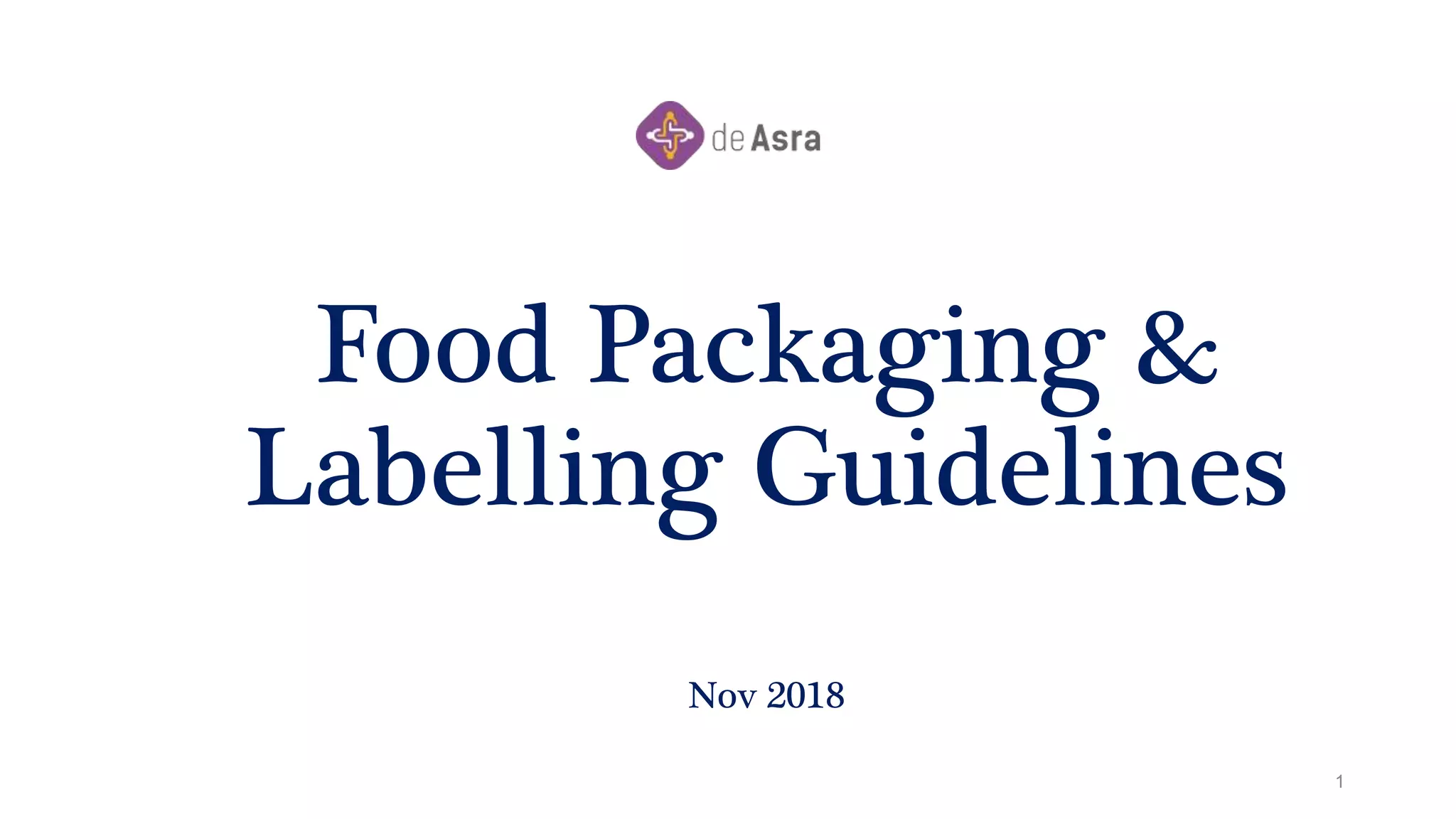 Food Labeling Requirements Food Packaging Guidelines PPT