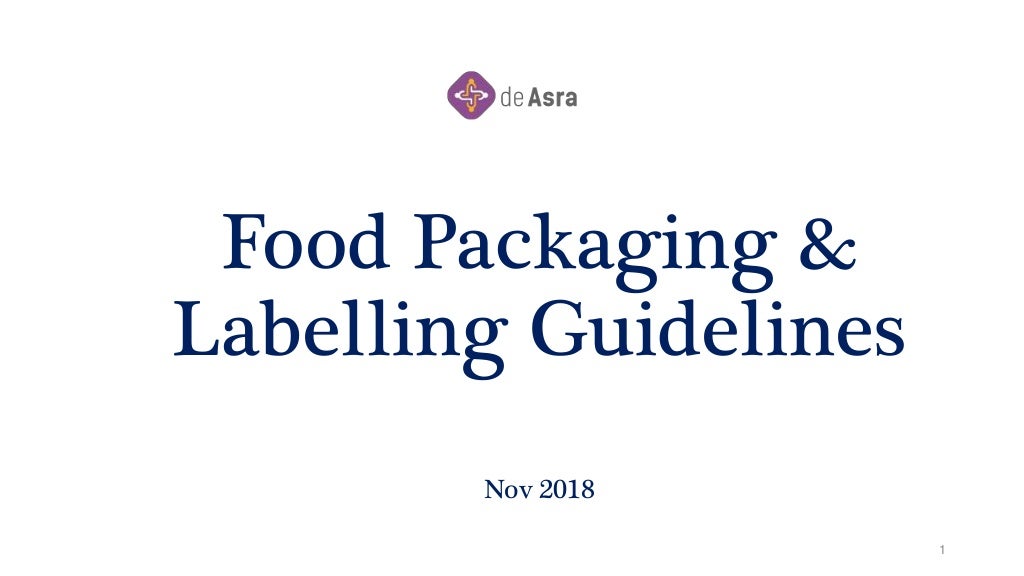 Food Labeling Requirements Food Packaging Guidelines