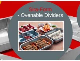 Sirane's food packaging division