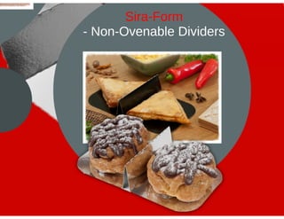 Sirane's food packaging division