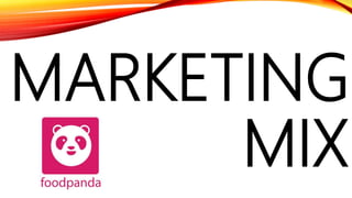 MARKETING
MIX
 