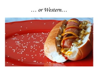 Food porn: the food that turns you on